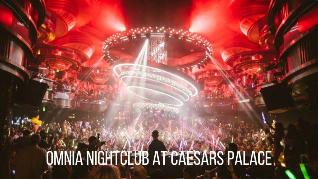 OMNIA Nightclub at Caesars Palace